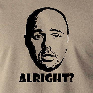 Karl Pilkington, Idiot Abroad, Ricky Gervais Show - Alright - Men's T Shirt