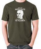 Red Dwarf - Kryten, Spin My Nipple Nuts and Send Me to Alaska - Men's T Shirt - olive