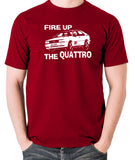 Life On Mars - Ashes To Ashes, Fire Up The Quattro - Men's T Shirt - brick red