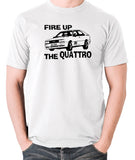 Life On Mars - Ashes To Ashes, Fire Up The Quattro - Men's T Shirt - white
