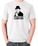 Minder - Arthur Daley, The World Is Your Lobster - Men's T Shirt - white