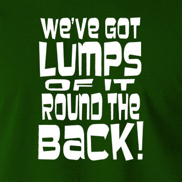 Monty Python's Life of Brian - We've Got Lumps Of It Round The Back - Men's T Shirt