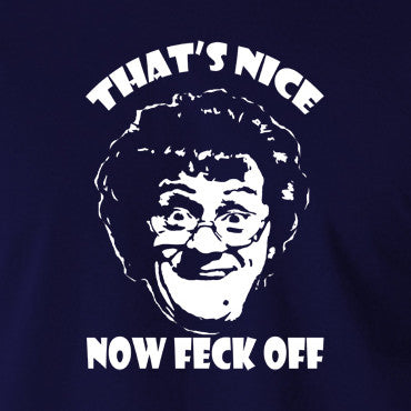 Mrs Brown's Boys - That's Nice Now Feck Off - Men's T Shirt