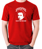 Peep Show - Super Hans, People Like Coldplay and Voted for the Nazis You Can't Trust People Jeremy - Men's T Shirt - red