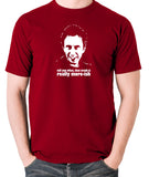 Peep Show - Super Hans, Tell You What That Crack Is Really More-ish - Men's T Shirt - brick red