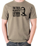 Promethius - The Trick William Potter Is Not Minding That It Hurts - Men's T Shirt - khaki