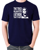 Promethius - The Trick William Potter Is Not Minding That It Hurts - Men's T Shirt - navy