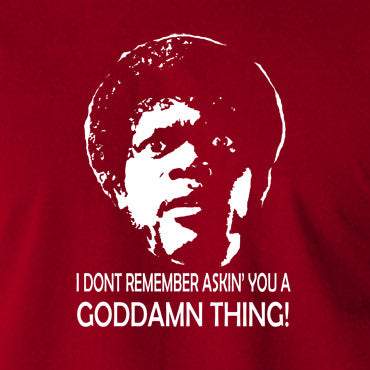 Pulp Fiction - I Don't Remember Asking You A Goddamn Thing - Men's T Shirt