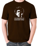 Pulp Fiction - I Don't Remember Asking You A Goddamn Thing - Men's T Shirt - chocolate