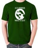 Red Dwarf - Ace Rimmer, What a Guy - Mens T Shirt - green