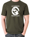 Red Dwarf - Ace Rimmer, What a Guy - Mens T Shirt - olive