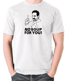 Seinfeld - Soup Nazi, No Soup For You - Men's T Shirt - white