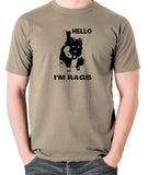 Sleeper - Hello I'm Rags - Men's T Shirt - khaki