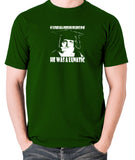 Spike Milligan - My Father Had A Profound Influence On Me, He Was A Lunatic - Men's T Shirt - green