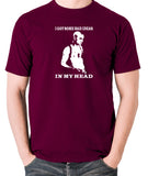 Taxi Driver - Travis Bickle, I Got Some Bad Ideas In My Head - Men's T Shirt - burgundy