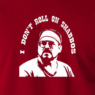 The Big Lebowski - I Don't Roll On Shabbos - Men's T Shirt