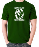 The Big Lebowski - The Dude, Yeah Well You Know That's Just Like Your Opinion Man - Men's T Shirt - green