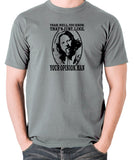 The Big Lebowski - The Dude, Yeah Well You Know That's Just Like Your Opinion Man - Men's T Shirt - grey