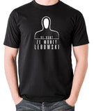 The Big Lebowski - Ve Vant Ze Money Lebowski - Men's T Shirt - black