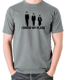 The Frost Report - I Look Down on Him, I Know My Place - Men's T Shirt - grey