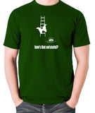 IT Crowd - Moth Ladder How Is That Not Useful? - Men's T Shirt - green