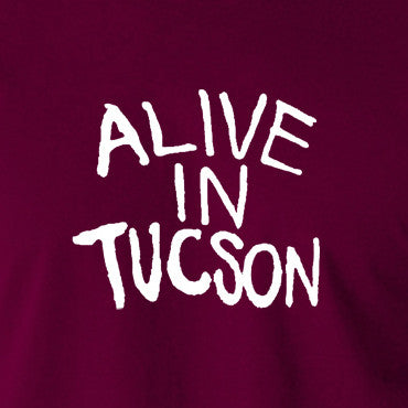 The Last Man On Earth - Alive in Tucson - Men's T Shirt