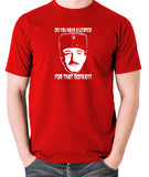 The Pink Panther - Inspector Clouseau, Do You Have A Licence For That Monkey - Men's T Shirt - red