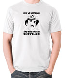 The Pink Panther - Inspector Clouseau, And the Case is Solve-ed - Men's T Shirt - white