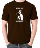 The Shawshank Redemption - Get Busy Livin' Or Get Busy Dyin' - Men's T Shirt - chocolate