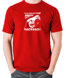 The Thing - You're Gonna Have To Sleep Sometime MacReady - Men's T Shirt - red