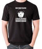 The Young Ones - Brian Damage Balowski, A Violent And Highly Dangerous Escaped Criminal Madman - Men's T Shirt - black