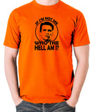 Total Recall - Quaid, If I'm not Me Who the Hell am I - Men's T Shirt - orange