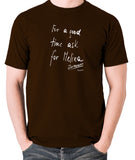 Total Recall - For a Good Time Ask for Melina, Note - Men's T Shirt - chocolate