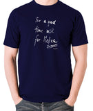 Total Recall - For a Good Time Ask for Melina, Note - Men's T Shirt - navy