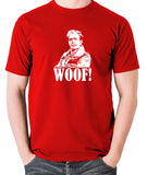 Blackadder Inspired T Shirt - Woof!