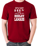 Blazing Saddles Inspired T Shirt - It's Not Hedy, It's Hedley Lamarr
