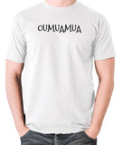 Oumuamua T Shirt - Mysterious Interstella Object