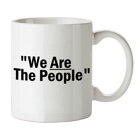 Taxi Driver Inspired Mug - We ARE The People