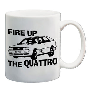 Life On Mars, Ashes To Ashes Inspired Mug - Fire Up The Quattro