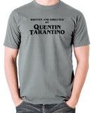 Quentin Tarantino Inspired T Shirt - Written And Directed By