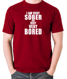 The Young Ones Inspired T Shirt - I'm Very Sober And Very Very Bored