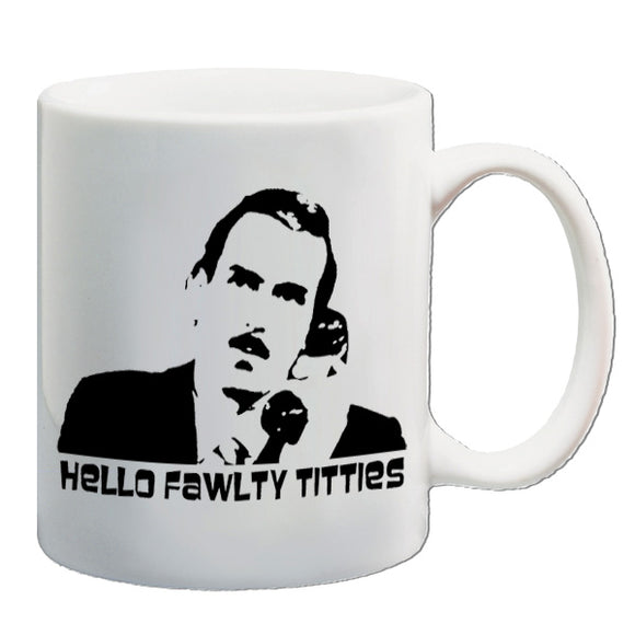 Fawlty Towers Inspired Mug - Hello, Fawlty Titties