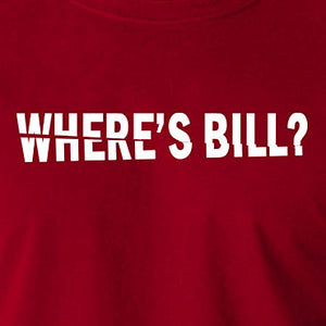 Kill Bill Inspired T Shirt - Where's Bill?