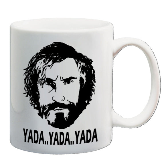 Saxondale Inspired Mug - Yada.. Yada.. Yada..