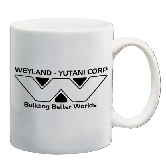 Alien Inspired Mug - Weyland Yutani Corporation Building Better Worlds